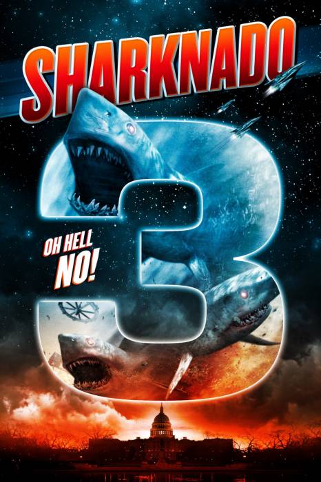 Акулий торнадо 3 HD Sharknado 3: Oh Hell No!