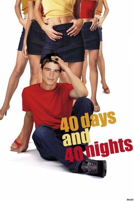 40 дней и 40 ночей / 40 Days And 40 Nights HD